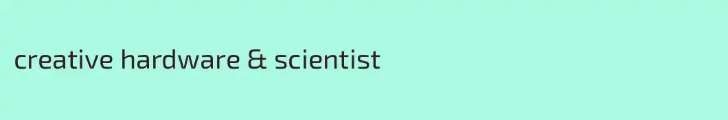 creative hardware & scientist